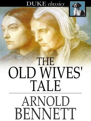 cover image of The Old Wives' Tale
